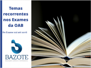 Principais temas recorrentes nos Exames da OAB [infográfico]